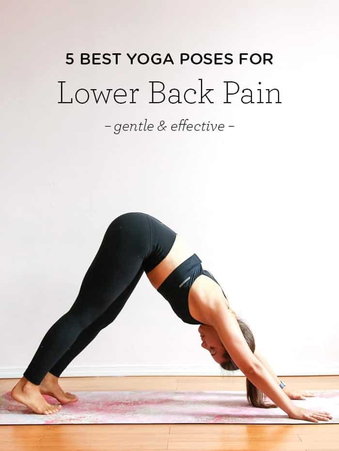 Yoga Poses For Lower Back Pain Simply Quinoa