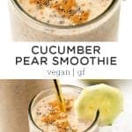 Cucumber Pear Smoothie