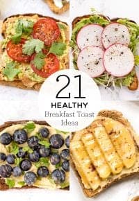 21 Healthy Breakfast Toast Ideas - Simply Quinoa