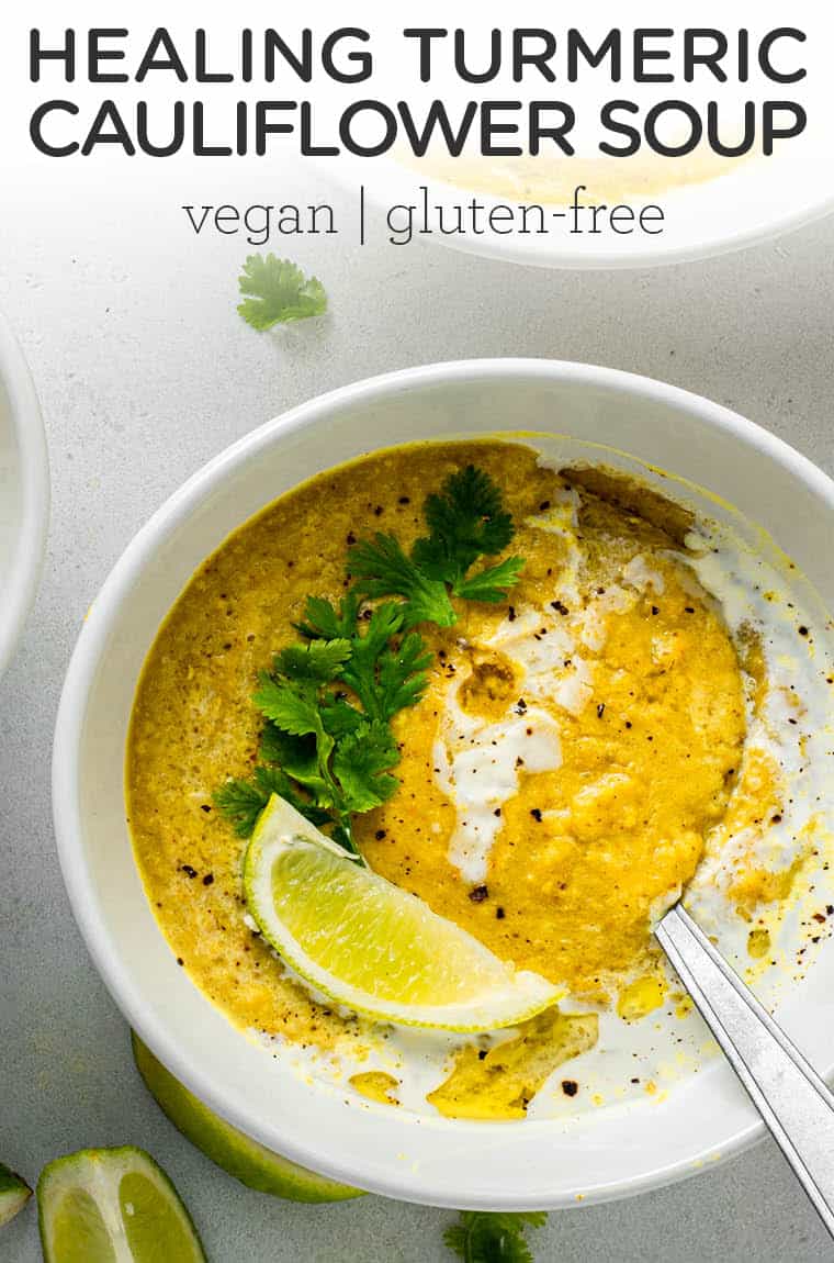 Healing Turmeric Cauliflower Soup Vegan Gf Simply Quinoa