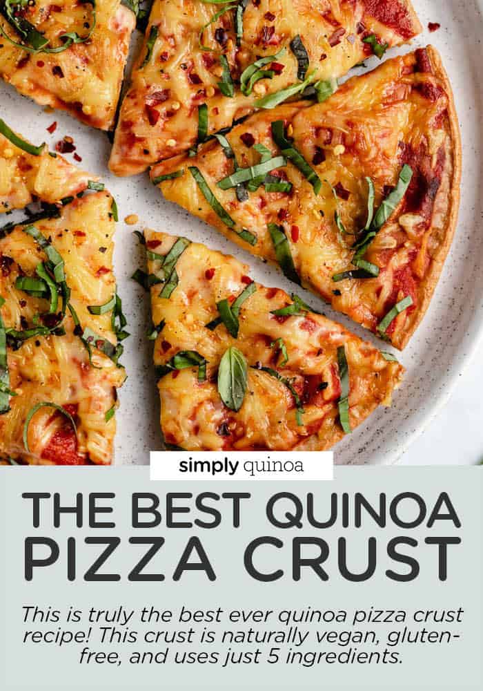 The BEST Quinoa Pizza Crust [Vegan + GF] - Simply Quinoa